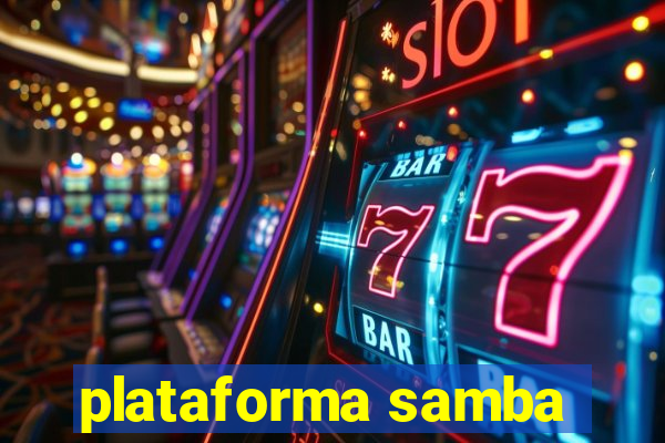 plataforma samba